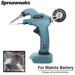 Cordless Soldering Gun Electric Send Tin Gun Fast Thermal Soldering Iron Power Tools For Makita 18V Battery