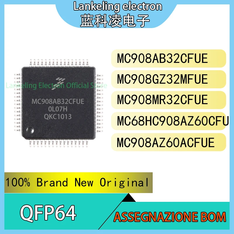 MC908AB32CFUE MC908GZ32MFUE MC908MR32CFUE MC68HC908AZ60CFU MC908AZ60ACFUE 100% Brand New Original Chip IC QFP64