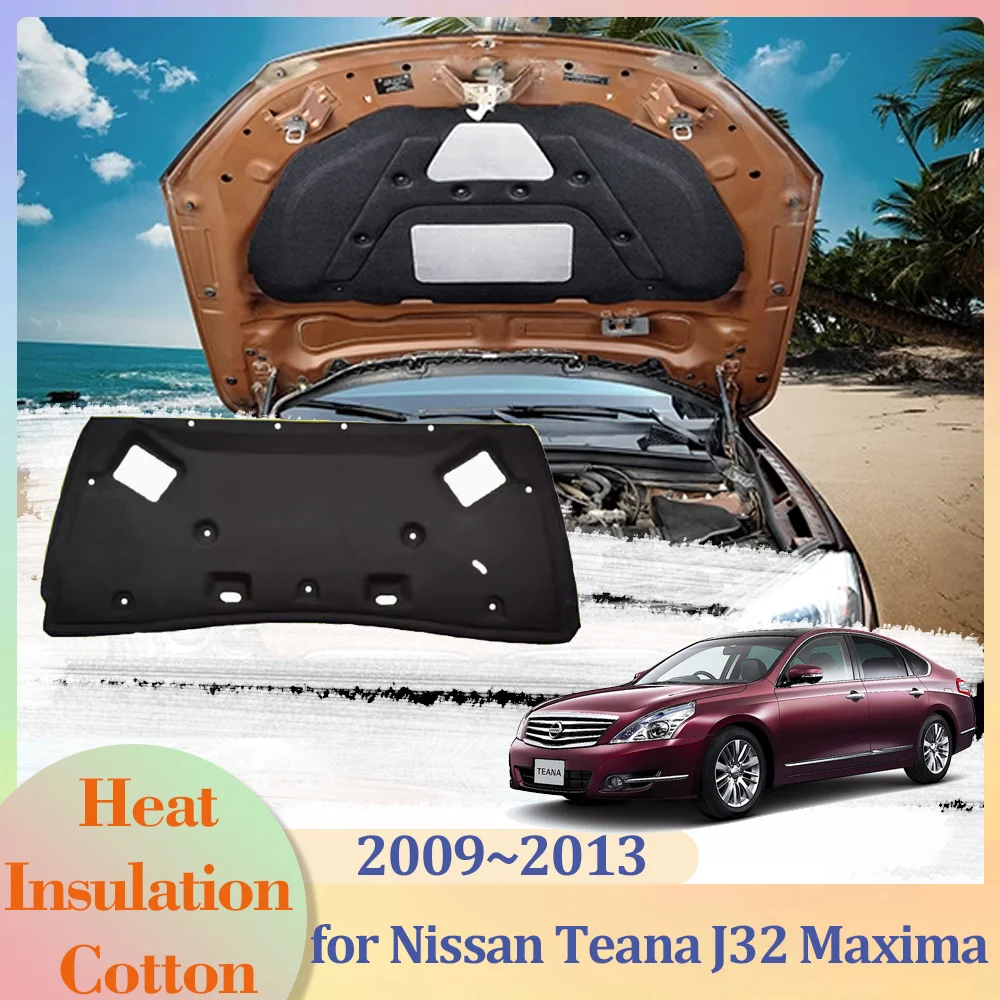 

Изоляционная прокладка для капота автомобиля Nissan Teana J32 Maxima 2009 ~ 2013, 2010 2011 2012 2013 хлопковая Звуконепроницаемая крышка багажника, тепловой коврик, аксессуары