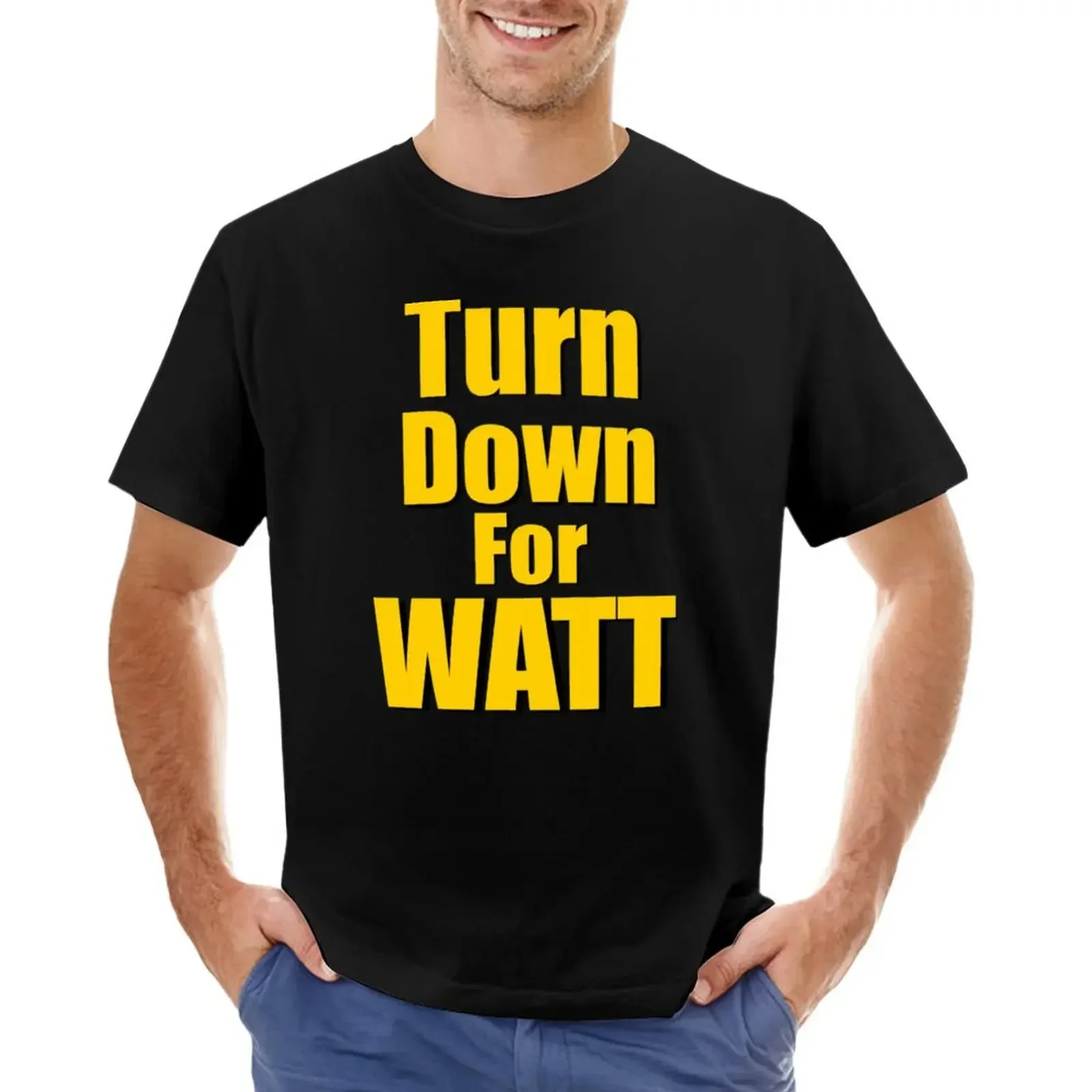Turn Down for WATT T-shirt summer tops sports fans Men's t shirts