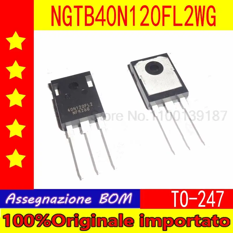 

10 шт./партия NGTB40N120FL2WG 40N120FL2 TO-247 FET 40A1200V