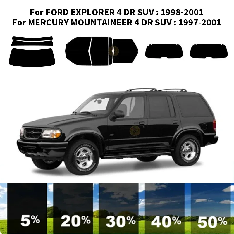 

Precut nanoceramics car UV Window Tint Kit Automotive Window Film For FORD EXPLORER 4 DR SUV 1998-2001