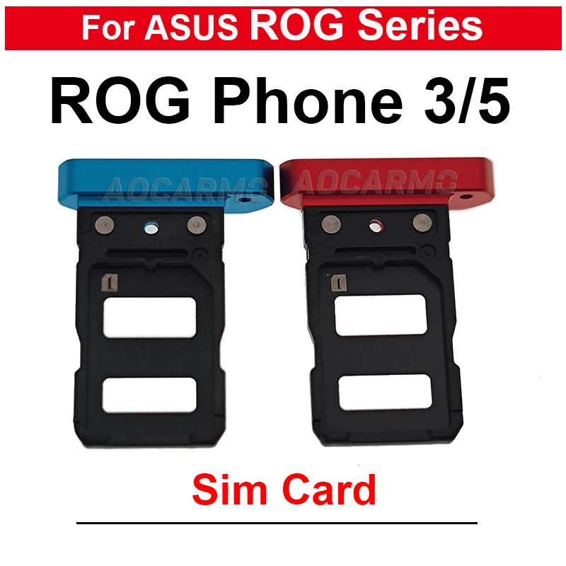 

Red Blue For ASUS ROG Phone 3 5 ROG3 Rog5 Sim Card Sim Tray Holder Socket Slot Repair Replacement Parts ZS661KS ZS673KS