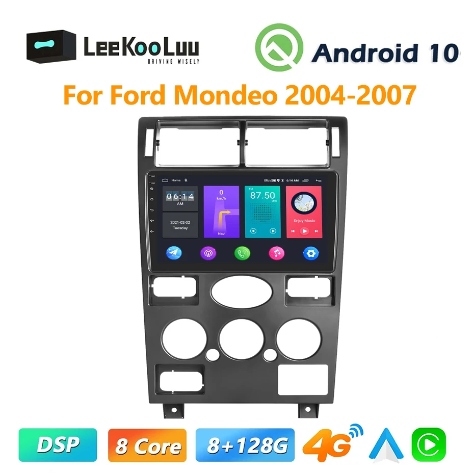 

LeeKooLuu Android 11 Car Radio GPS 2 Din Multimedia Player For Ford Mondeo 2004 2005 2006 2007 Stereo 4G WiFi DSP Carplay