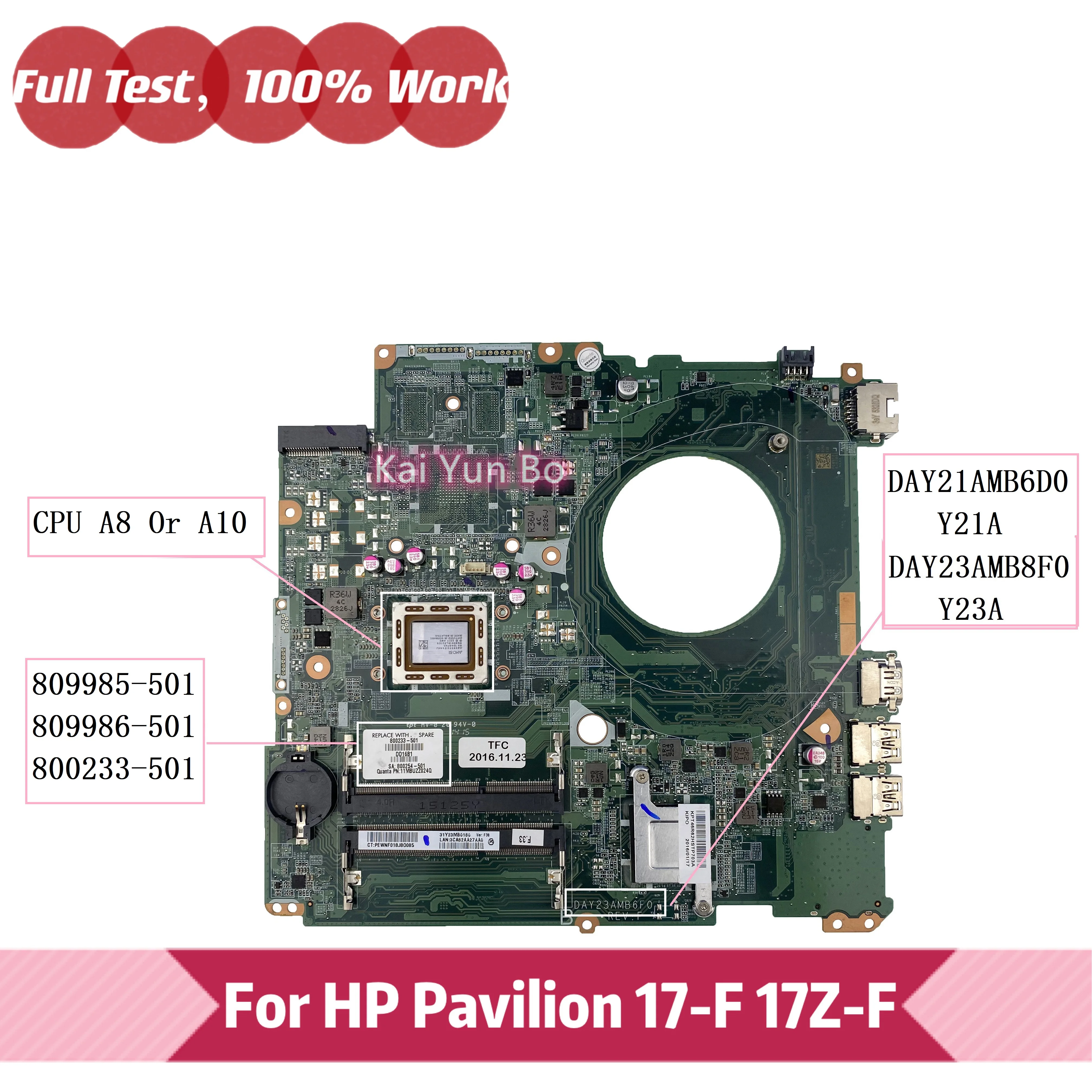 

DAY23AMB8F0 Y23A For HP Pavilion 17-P 17-p161dx 17-F 17-p120wm 17Z-F200 17-P047CL Laptop Motherboard DAY21AMB6D0 Y21 with A10 A8
