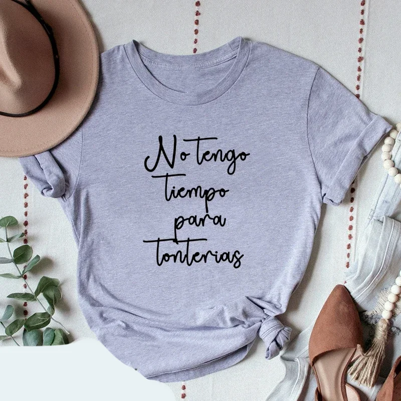 I Don't Have Time For Nonsense Spanish Phrase Camiseta Mujer Women T-shirt Tops Short Sleeve Básico Tshirt for Lady 3