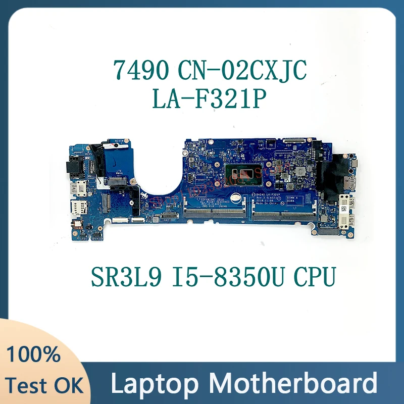 

CN-02CXJC 02CXJC 2CXJC DAZ40 LA-F321P With SR3L9 I5-8350U CPU Mainboard For DELL 7490 Laptop Motherboard 100% Fully Working Well