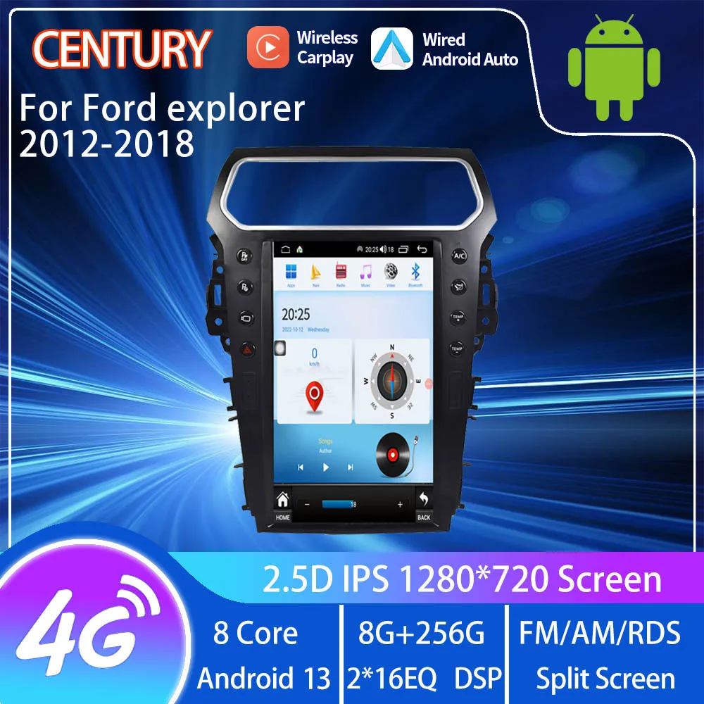 

Century For Ford Explorer 2012-2018 Smart Multimedia Video Player GPS Radio 4G Navigation CarPlay 8+256G Android 13 Tesla Style