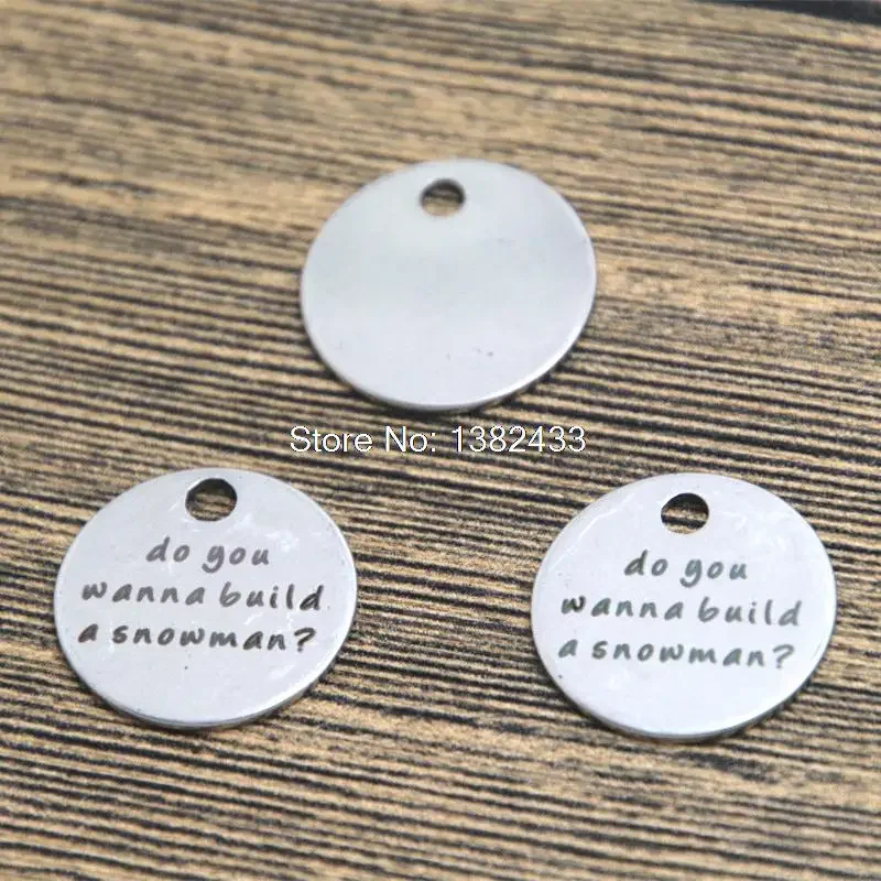 

10pcs Do You Wanna Build A Snowman Charm Silver Tone Message Pendant 20mm