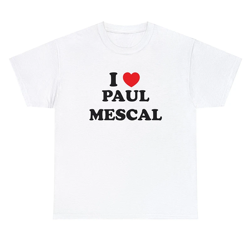 

I Love Paul Mescal Funny Letters Print Women T Shirt Cotton Fashion Trendy 90s Grunge Fans Gift Gothic Clothes Tshirt Camisetas