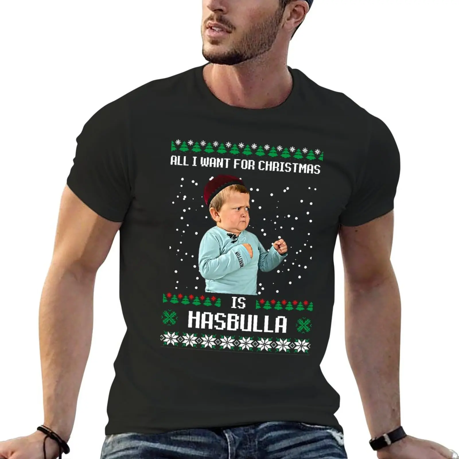 

all i want for christmas is hasbulla funny christmas sweater T-Shirt new edition anime plain vintage funny t shirts for men
