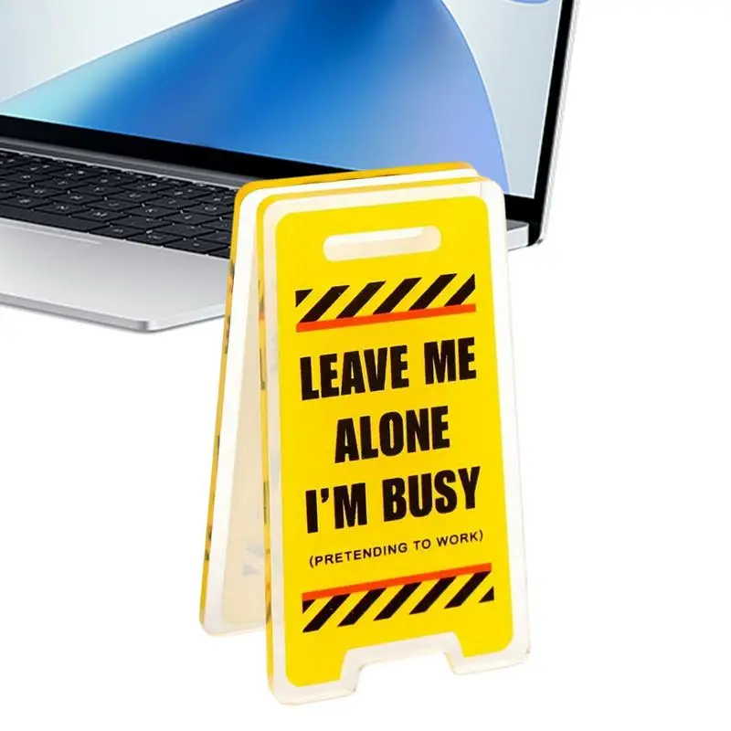 bureaubord  "Leave Me Alone, I'm Busy" For Desk Warning Sign Shaped  Note Holder Creative acrylic warning sign For Desk Display