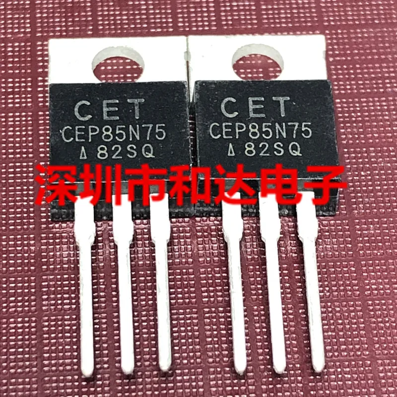 

5 шт.-10 шт., CEP85N75 MOS TO-220 75V 86A, оригинальный запас, Новинка
