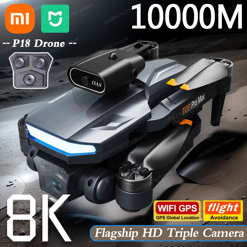 

Дрон Xiaomi MIJIA P18Pro, 8K HD Тройная камера, оптический поток, позиционирование, обход препятствий, фотография, Радиоуправляемый квадрокоптер 10000 м