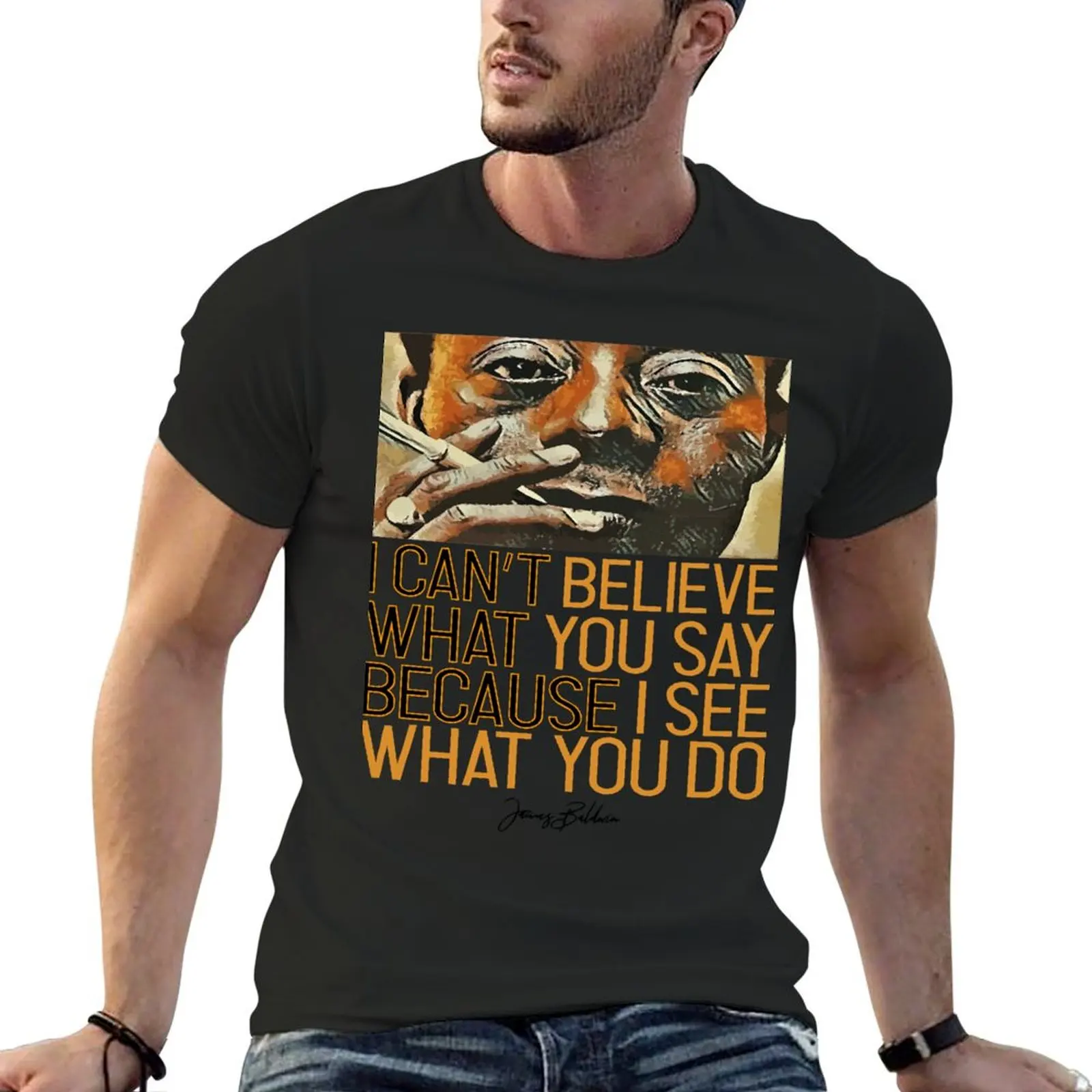 Birthday Boys Believe What You Say Because I See What You Do T-Shirt quick-drying korean fashion blacks shirts graphic tee men