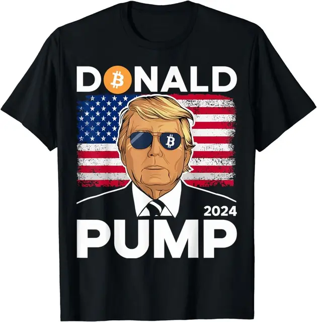 Donald Pump Bitcoin Funny Trump 2024 Crypto T-Shirt High Quality 100%Cotton Short Sleeve 1