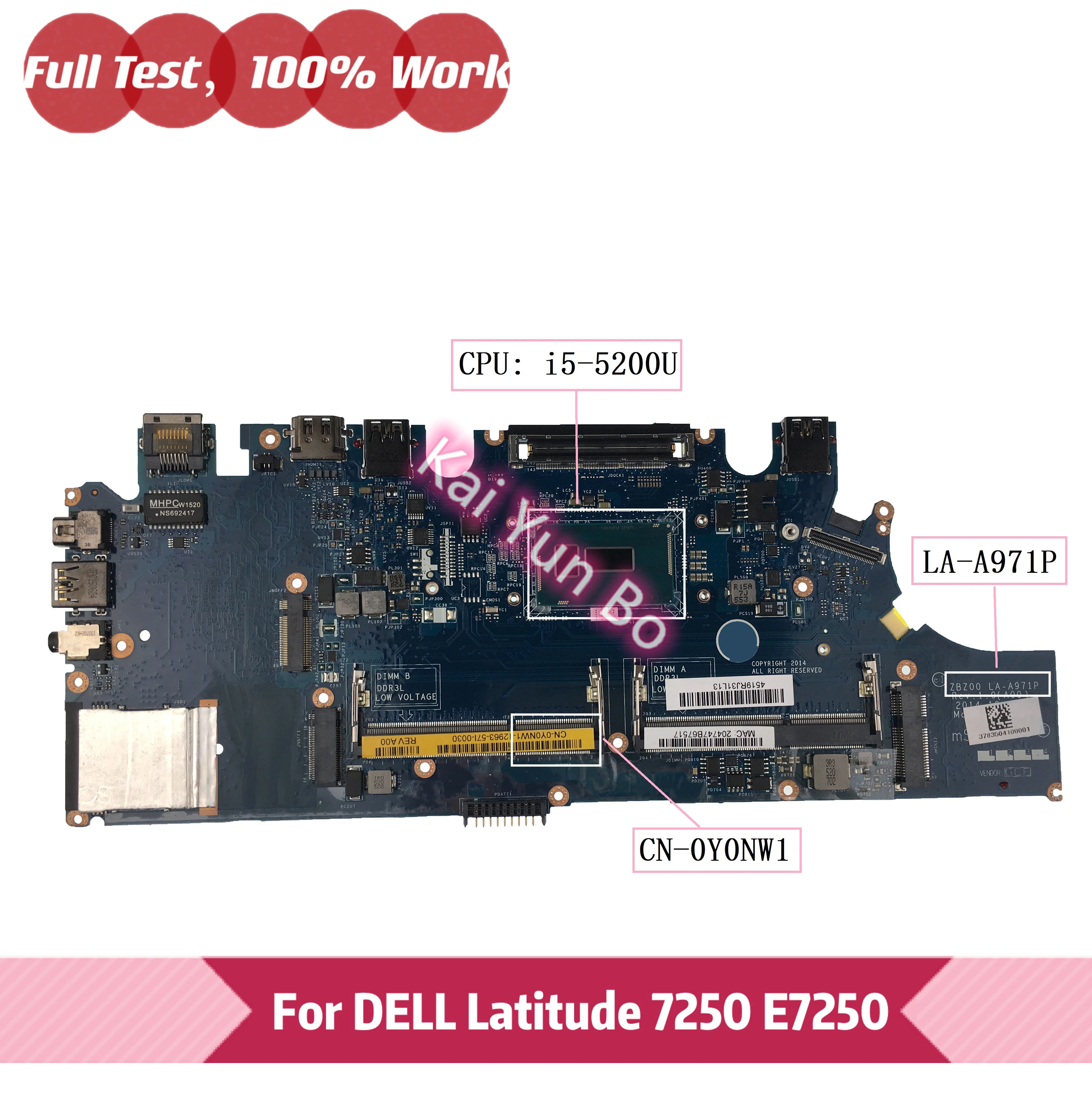 

ZBZ00 LA-A971P For DELL Latitude 7250 E7250 Laptop Notebook Motherboard CN-0Y0NW1 Y0NW1 0Y0NW1 With i5-5200U CPU 100% Tested OK
