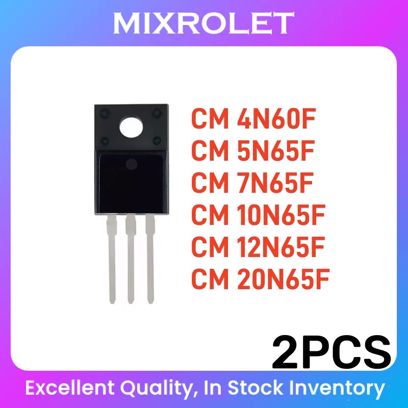 (2pcs) CM4N60F CM5N65F CM7N65F CM10N65F CM12N65F CM20N65F MOS FET Original In Stock TO-220F