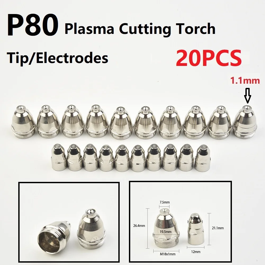 

20 Pcs Nozzle/Electrode P80 Plasma Cutting Torch 60A 80A 100A P80 CNC Plasma Torch Tip Nozzle Shield Welding Tools Accessories