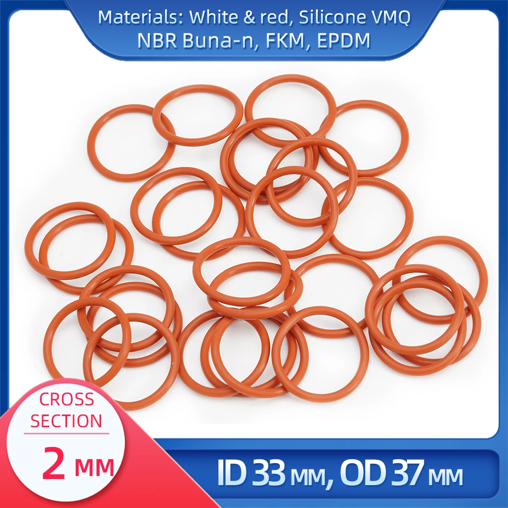 

O Ring CS 2 mm ID 33 mm OD 37 mm Material With Silicone VMQ NBR FKM EPDM ORing Seal Gaske