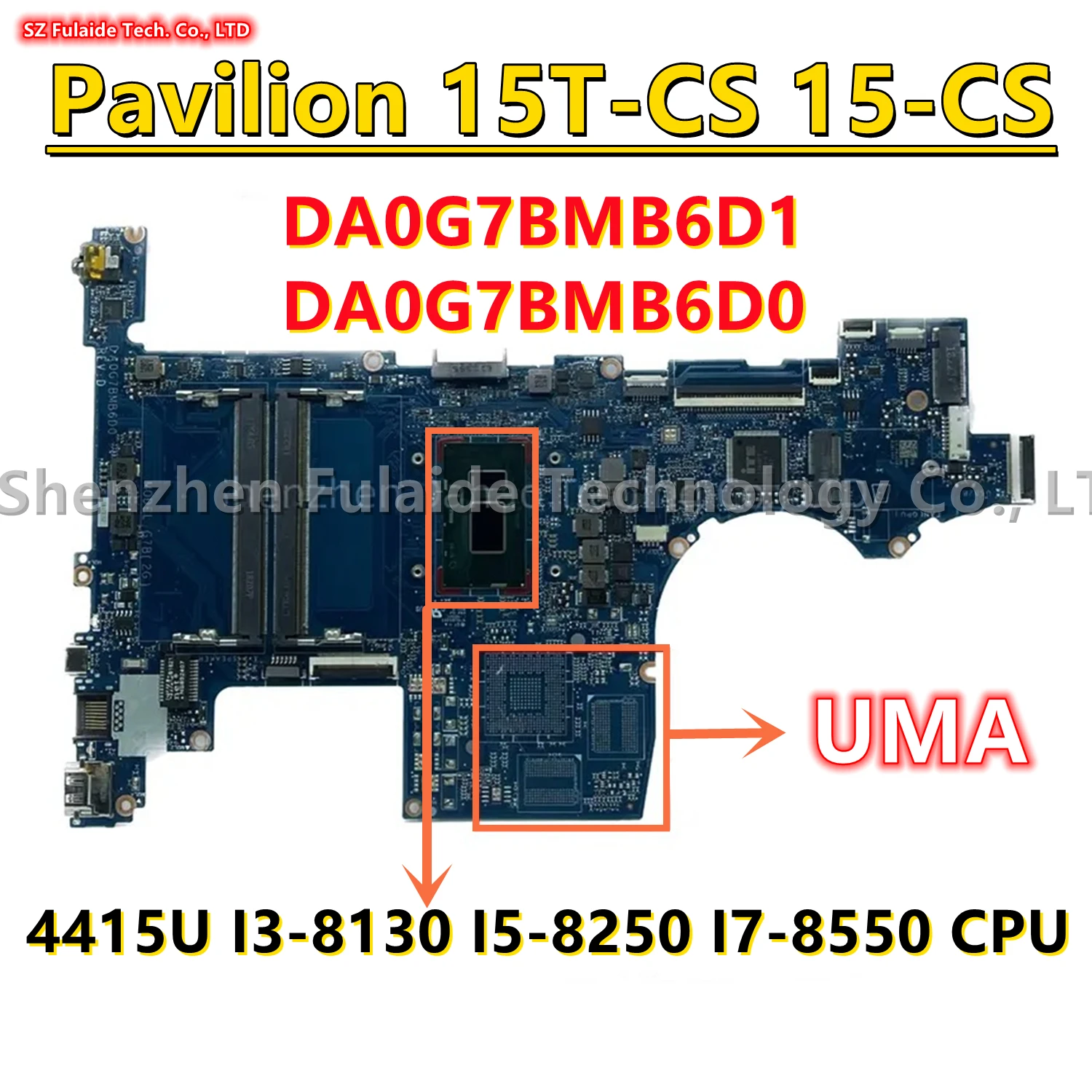 

DA0G7BMB6D1 DA0G7BMB6D0 для ноутбука HP Pavilion 15T-CS 15-CS материнская плата с 4415U I3-8130 I7-8550 CPU I5-8250 UMA