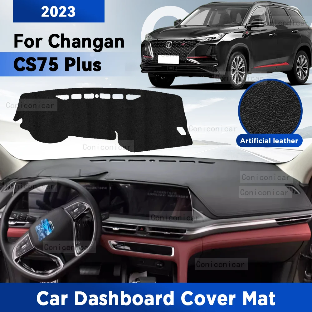 

For CHANGAN CS75 Plus 2023 Car Dashboard Cover Avoid Mat Dash Board Sun Shade Pad Anti-UV Artificial Leather Accessories