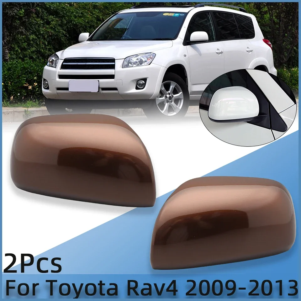 

2Pcs Rearview Mirror Cover Cap Housing Shell Lid Wing Side Mirror Brown White Black Silver For Toyota Rav4 2009 2010 2012 2013