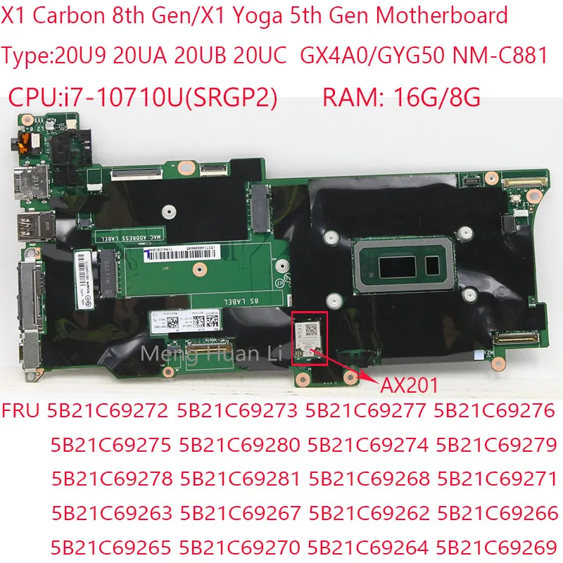 

X1 Carbon 8th Motherboard NM-C881 5B21C69273 5B21C69277 5B21C69268 5B21C69271 For Thinkpad X1 Yoga 5th i7-10710U 16G/8G 100%Test