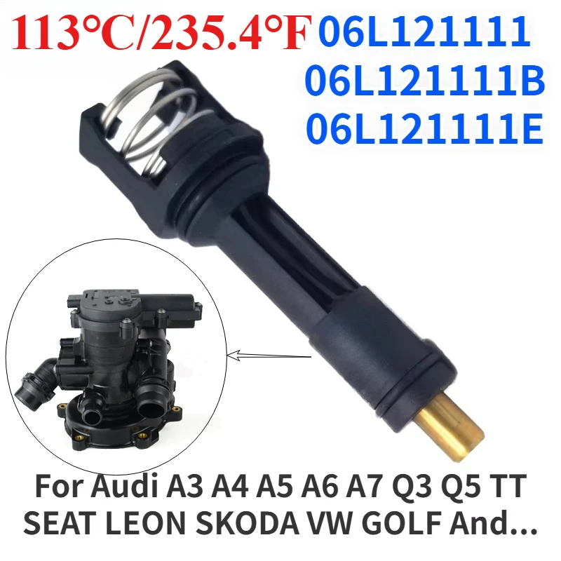 113℃ 06L121111 06L121111B 06L121111E For EA888 Engine Thermostat For Audi A3 A4 A5 A6 A7 Q3 Q5 TT SEAT LEON SKODA VW GOLF PASSAT
