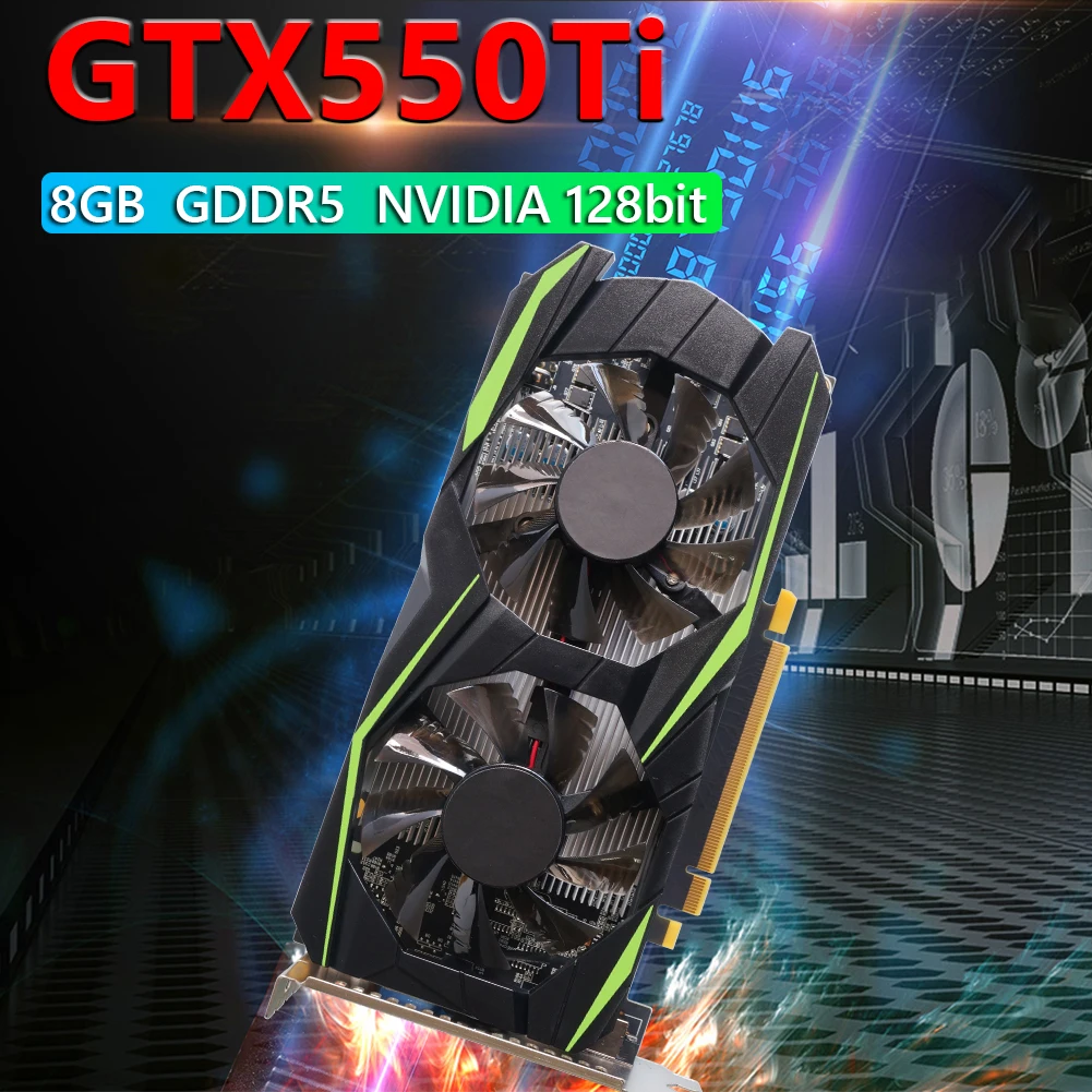 GTX550Ti 8GD5 GDDR5 128bit 8GB Game Graphics Card NVIDIA PCI-Express 2.0 HDMI-Compatible+VGA+DVI Support: DirectX11