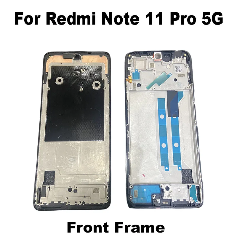 New Middle Frame For Xiaomi Redmi Note 11 PRO Front Bezel Back