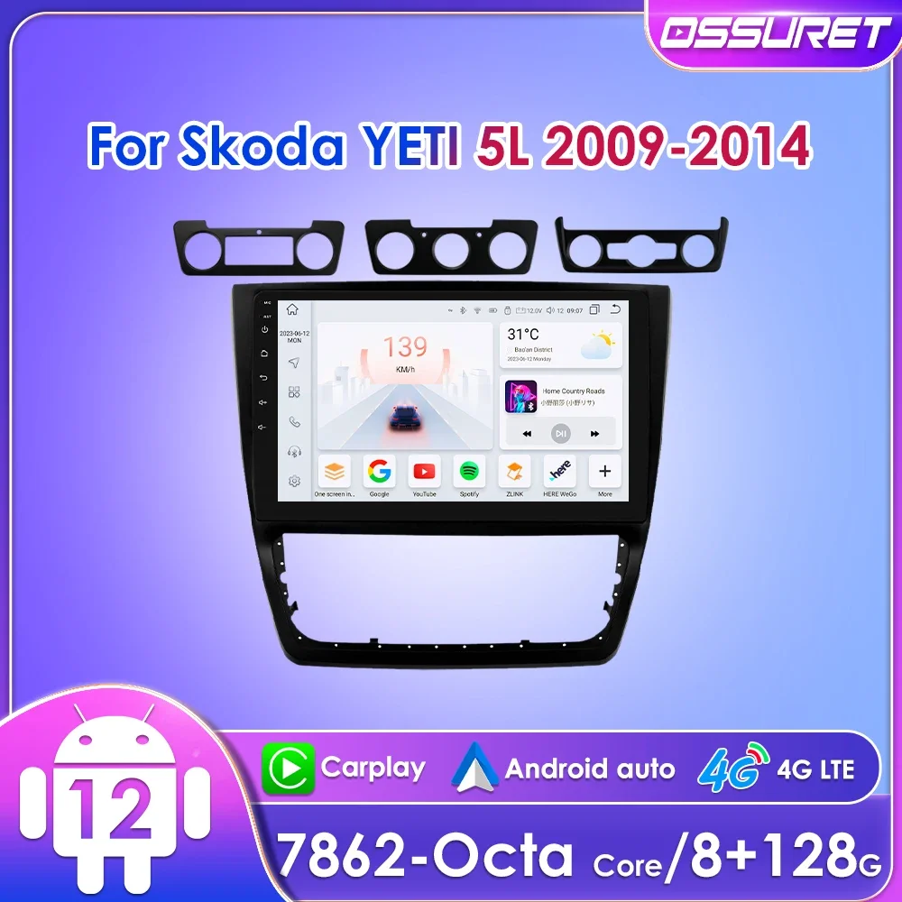 

Ossuret 2Din Android12 Car Radio for Skoda Yeti 5L 2009 - 2014 Multimedia Navigation GPS Stereo Carplay RDS DSP Quad Octa Core