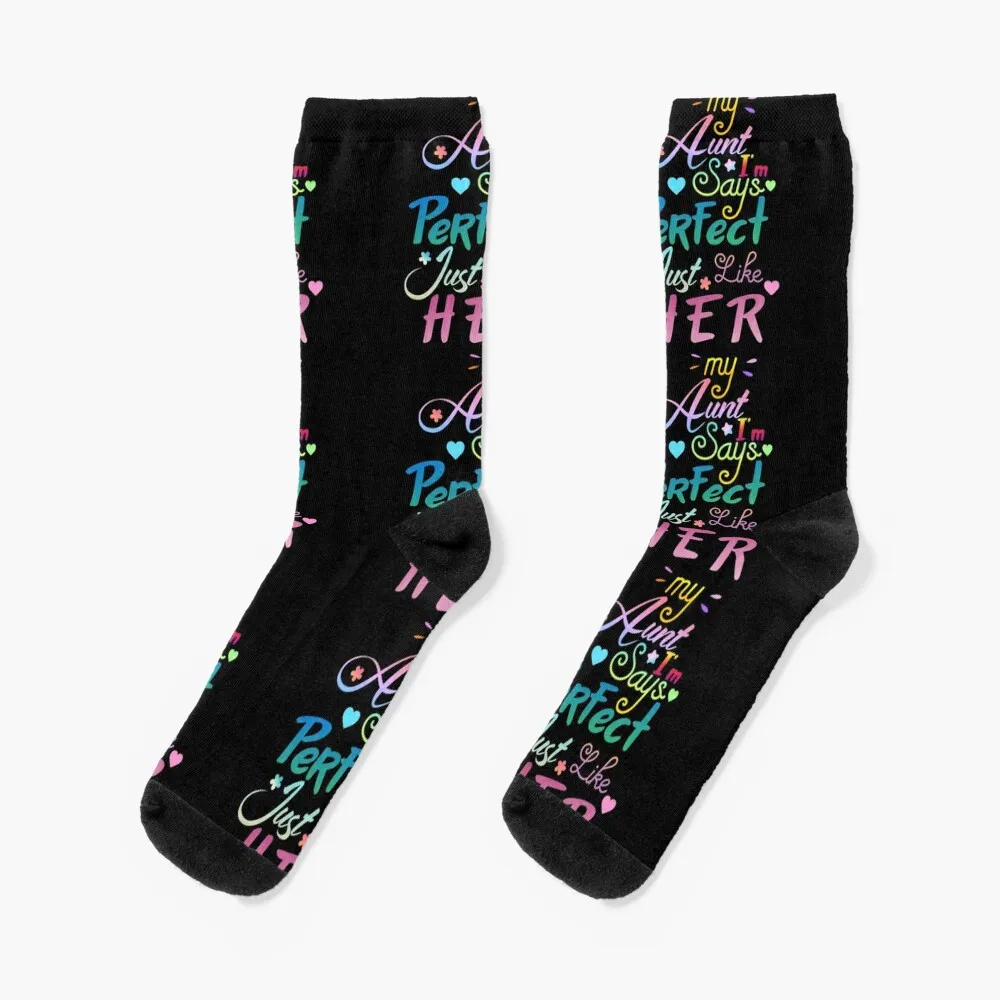 

My Aunt Says I'm Perfect Just Like Her, Funny Aunt Gifts Socks New year's fashionable Socks For Girls Men's