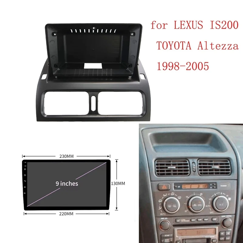 

9 Inch Car Fascia Radio Panel For LEXUS Is 1999-2005, For TOYOTA Altezza 1998-2005 Dash Kit Install Facia Console Bezel Parts