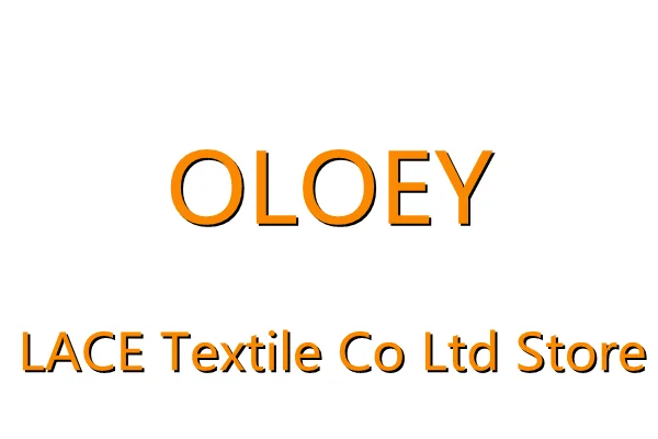 OLOEY LACE Textile Co Ltd Store