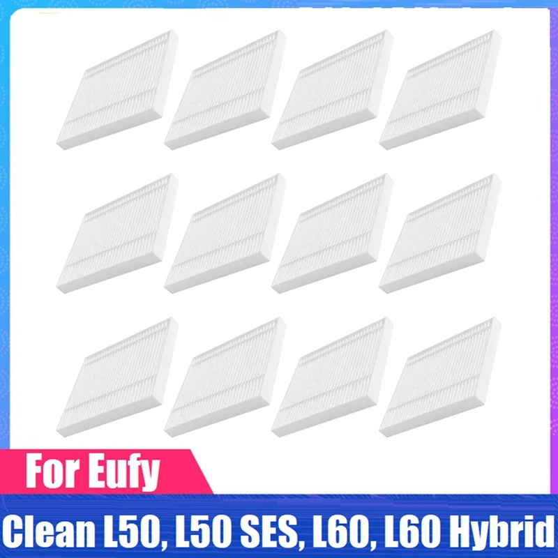 

12PCS Replacement HEPA Filter For Eufy Clean L50 /L50 SES / L60 / L60 Hybrid Robot Vacuum Cleaner Washable Filter