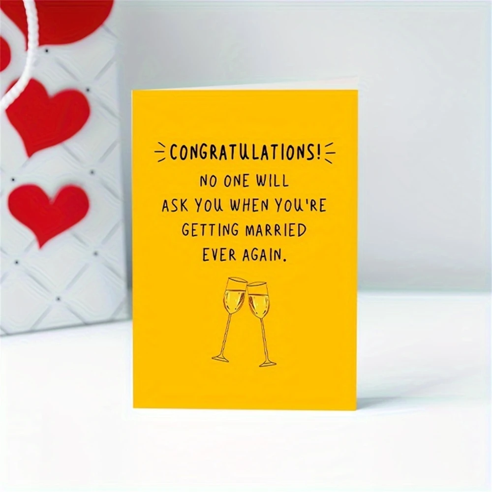 1pc，Funny Wedding Card, Congratulations Engagement Card, Bridal Shower Bachelorette Party, No One Will Ask You When You're