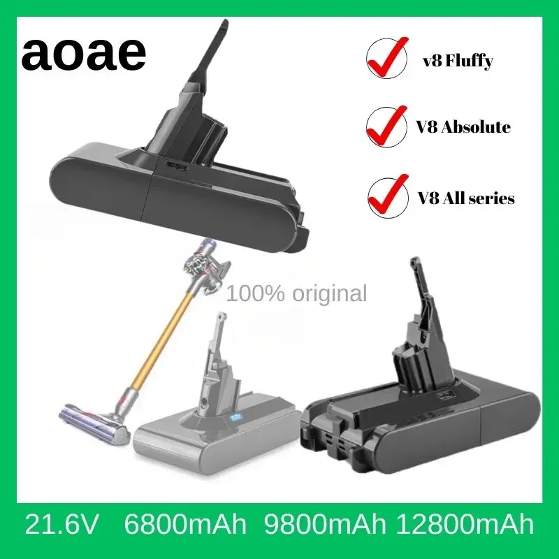 

aoae 12.8 Ah 21.6V For Dyson V8 Battery Absolute/Animal/Fluffy Li-ion SV10 Vacuum Cleaner series Rechargeable batteries