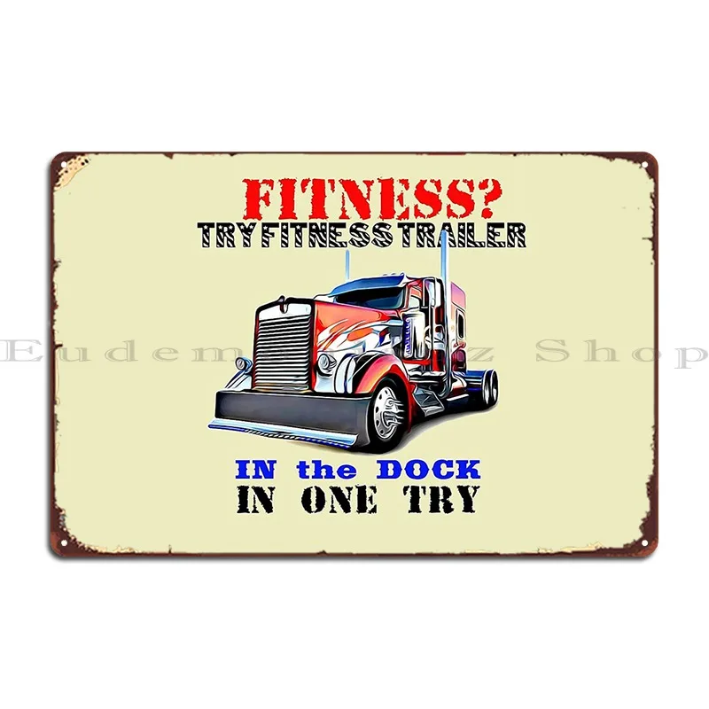 

Trucker Jabbing Fitness Enthusiasts Metal Plaque Poster Rusty Create Garage Retro Bar Tin Sign Poster