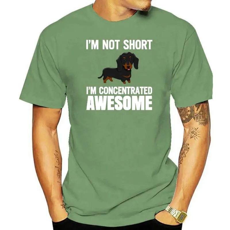 

i m not short i m concentrated awesome dachshund t shirt men Customized tee shirt S-3xl Outfit Anti-Wrinkle Humor Spring tshirt