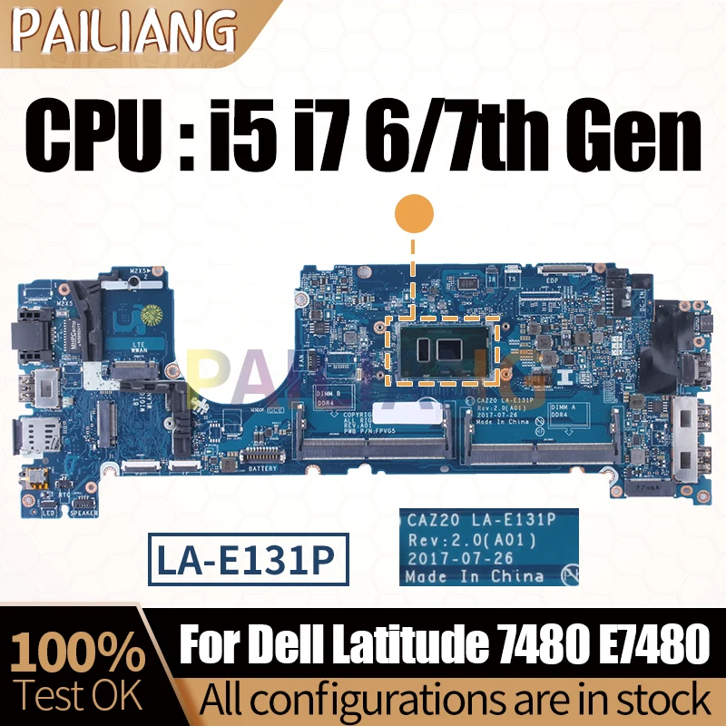 Laptop Motherboard para Dell Latitude 7480 E7480 Laptop Mainboard La-e131p 04gtkn 0n480v 0cxwhp 08 Fcrx i5 i7 7th Completo Testado