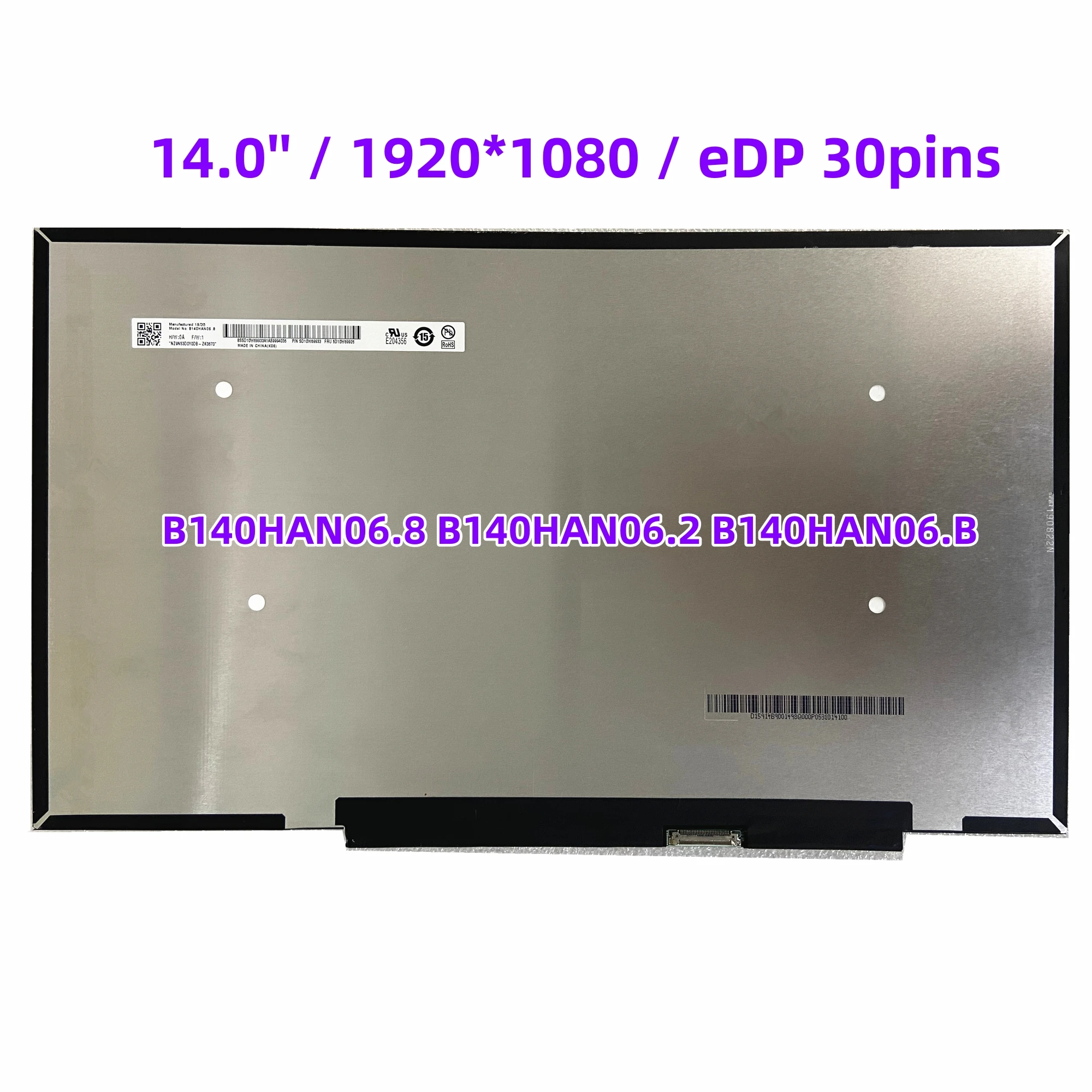 

14.0" Notebook Panel B140HAN06.8 B140HAN06.2 For Acer Swift3 SF314 Lenovo ideaPad 4G-14 5G-14 E14 Gen3 FHD 1920x1080