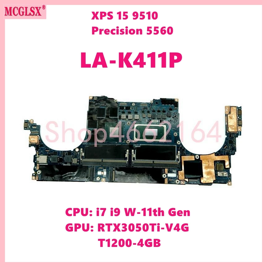 

LA-K411P With i7 / W-11th Gen CPU RTX3050Ti-V4G/T1200-V4G GPU Laptop Motherboard For Dell Precision 5560 XPS 15 9510 Mainboard