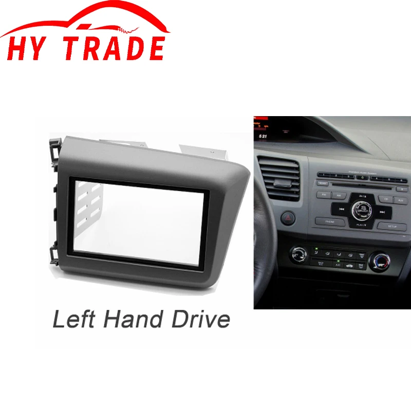 

HY for HONDA Civic 2011+ LHD Double Din Fascia Radio DVD Stereo CD Panel Dash Mounting Installation Trim Kit Face Frame