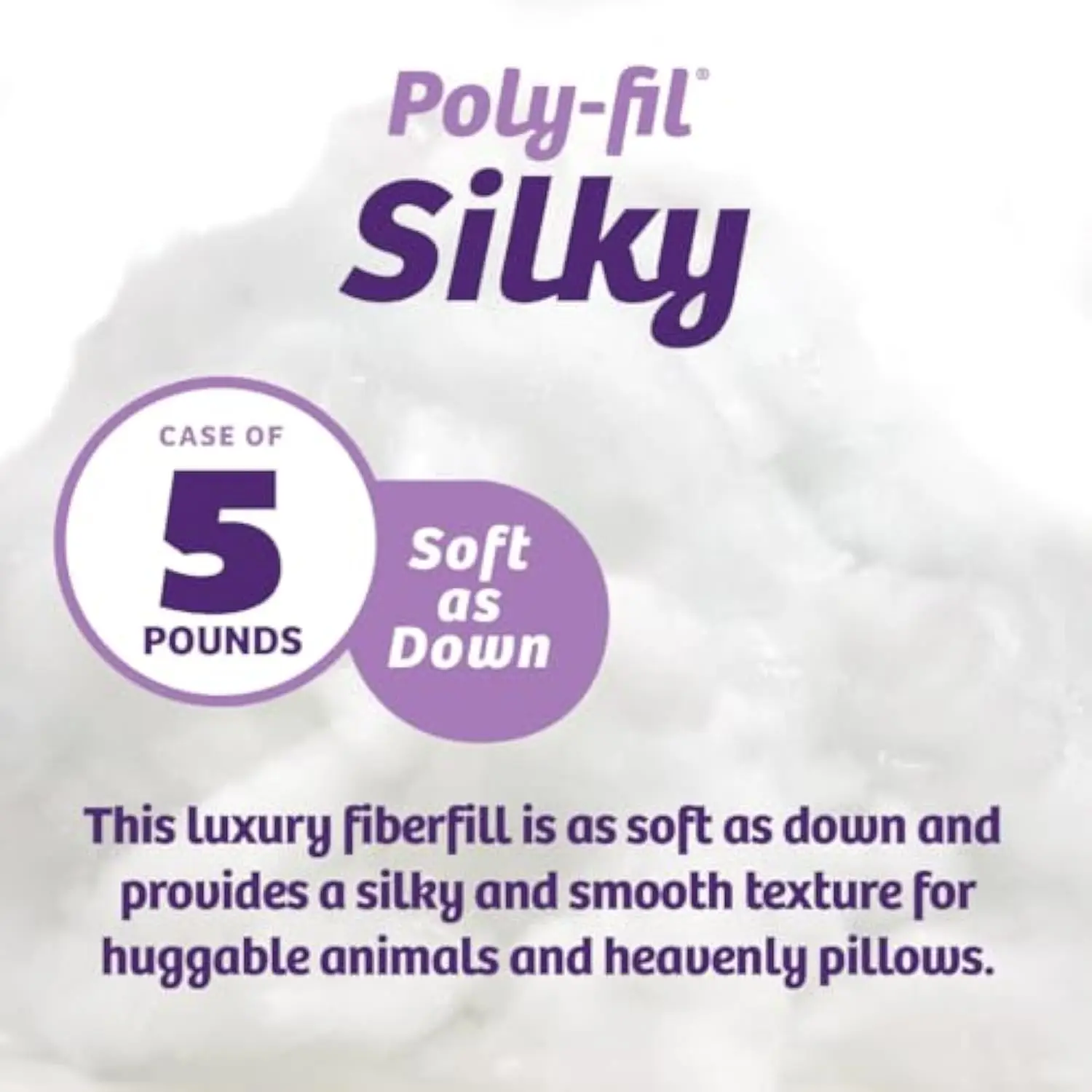 Silky Poly-Fil, Premium Polyester Fiber Fill, Soft Pillow Stuffing for Peaceful Sleep, Stuffing for Stuffed Animals and Toys, 5