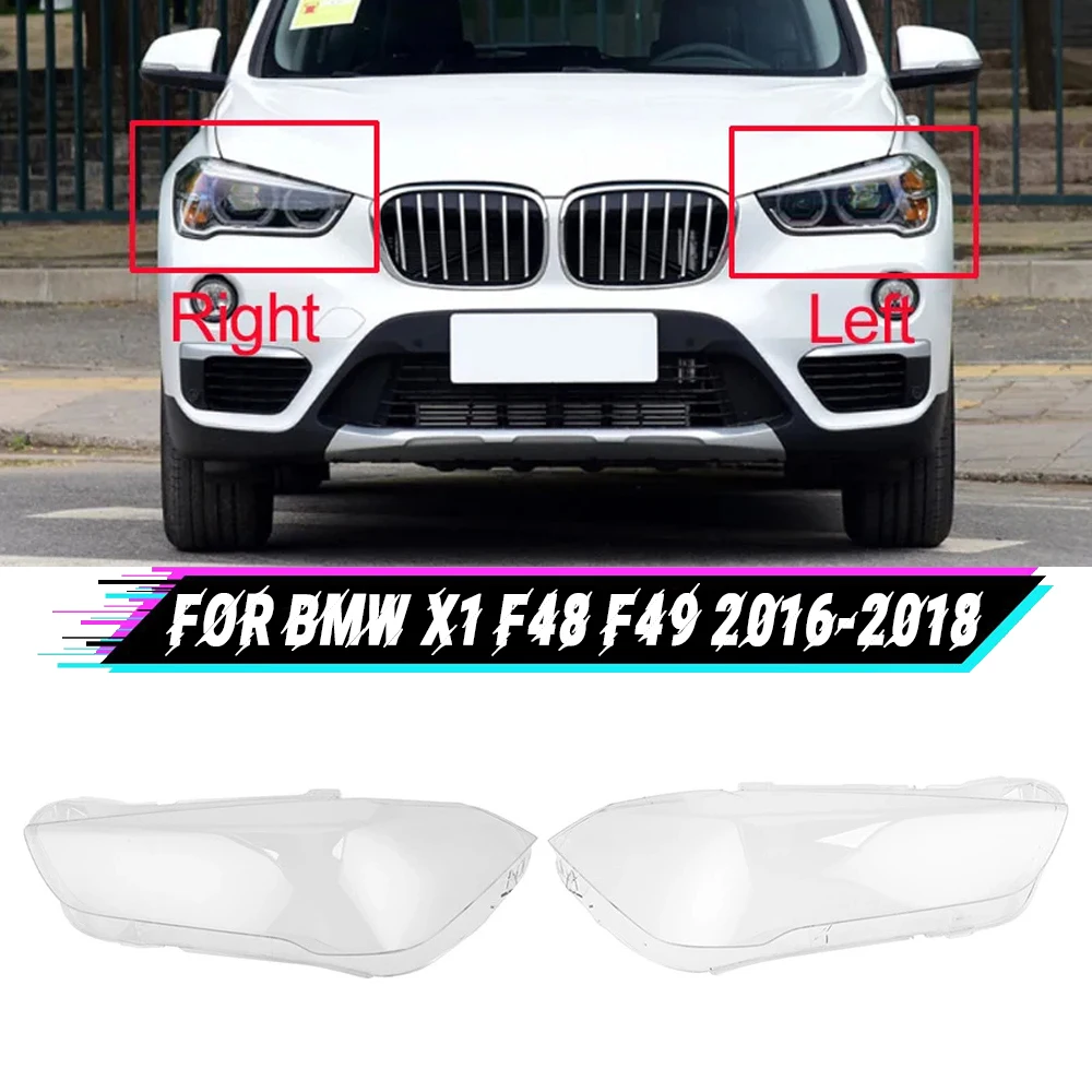 

Car Front Headlight Lens Cover Lampshade Lampcover Caps Headlamp Shell For BMW X1 F48 F49 2016 2017 2018 Auto Light Case