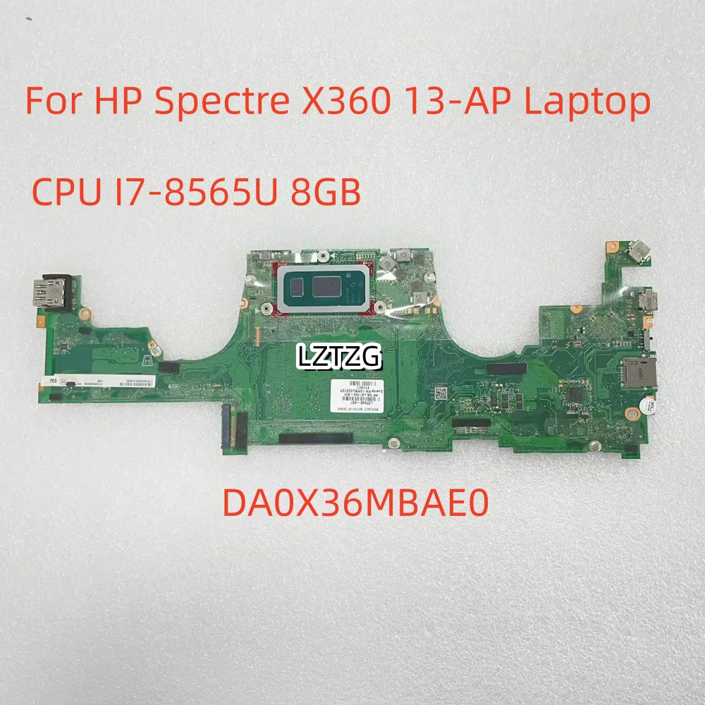 

Motherboard For HP Spectre X360 13-AP DA0X36MBAE0 Laptop Mainboard CPU I7-8565U UMA 8G L37640-601 100% Tested OK