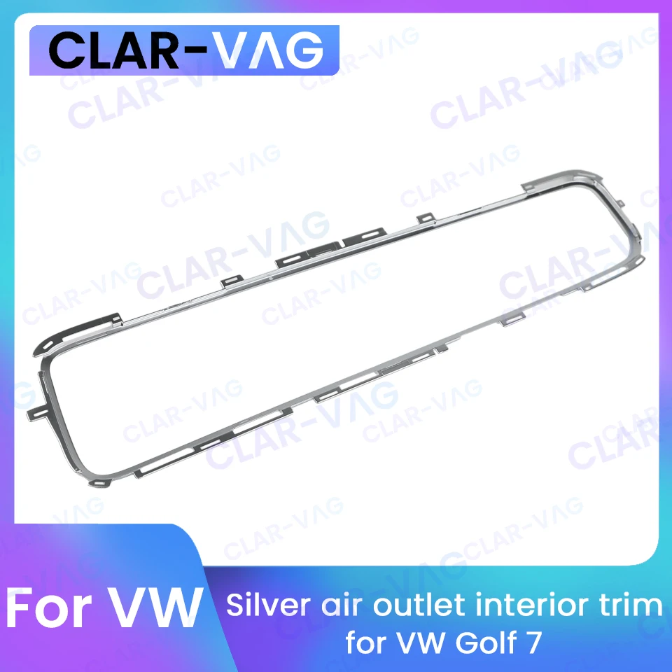 

Silver Decorative Strip Air Conditioning Outlet Interior Trim Strip MIB Screen Frame 8/9.2 inch For Golf 7 Golf MK7 5GG 819 728