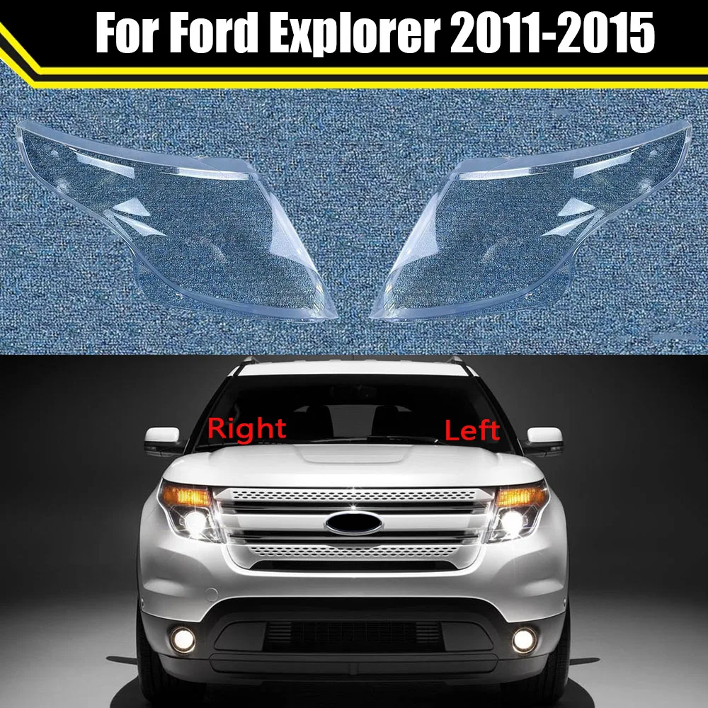 

For Ford Explorer 2011-2015 Headlamps Plastic Cover Transparent Lampshade Headlights Cover Lens Glass Headlamp Shell