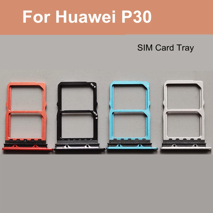 Fantasie Deter Ieder For Huawei P30 Sim Card Tray Slot Holder Replacement Parts For Huawei P30  Micro Sd Card Holder Slot Adapter Part - Sim/sd Card Trays - AliExpress